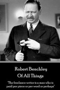 Cover: Robert Benchley - Of All Things - Horse's Mouth