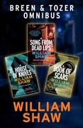 Cover: Breen & Tozer Investigation Omnibus: A Song from Dead Lips, A House of Knives, A Book of Scars - Quercus