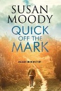 Cover: Quick Off the Mark - Severn House