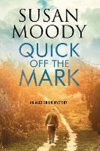 Enlarge image Cover: Quick Off the Mark - Severn House
