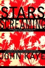 Cover: Stars Screaming - Atlantic Monthly Press