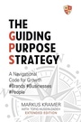 Cover: The Guiding Purpose Strategy - Clink Street Publishing