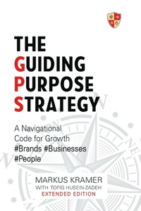 Enlarge image Cover: The Guiding Purpose Strategy - Clink Street Publishing