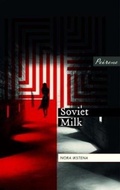 Cover: Soviet Milk - Peirene Press Ltd