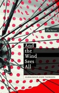 Enlarge image Cover: And the Wind Sees All - Peirene Press Ltd