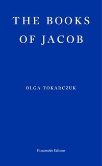 Abbildung von: The Books of Jacob - Fitzcarraldo Editions