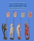 Cover: The Inventory of King Henry VIII - Harvey Miller Publishers