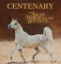 Cover: Centenary: The Arab Horse Society - Medina Publishing Ltd