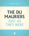 Cover: The Du Mauriers Just as They Were - Unicorn Publishing Group