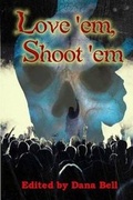 Cover: Love 'em, Shoot 'em - Wolfsinger Pub