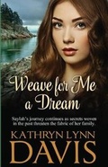 Cover: Weave for Me a Dream - Duncurra LLC