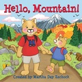 Cover: Hello, Mountain! - Arcadia Children's Books