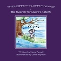 Cover: Hoppity Floppity Gang in The Search for Claire's Talent - Phase Publishing