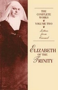 Enlarge image Cover: The Complete Works of Elizabeth of the Trinity, Vol. 2 - ICS Publications