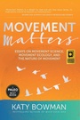 Cover: Movement Matters - Uphill Books