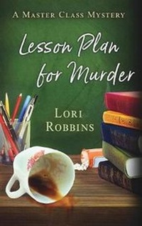 Enlarge image Cover: Lesson Plan for Murder - Barking Rain Press