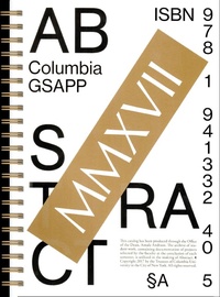 Enlarge image Cover: Abstract 2017 - GSAPP Books