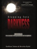 Bild: Stepping Into Darkness - Thunder Bay Press Michigan