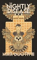 Cover: The Nightly Disease - Perpetual Motion Machine Publishing