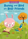 Cover: Bunny and Bird are Best Friends - Red Chair Press