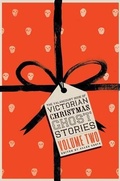 Cover: The Valancourt Book of Victorian Christmas Ghost Stories, Volume Two - VALANCOURT BOOKS