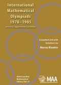 Cover: International Mathematical Olympiads; And Forty Supplementary Problems, 1978-1985 - Mathematical Association of America (MAA)