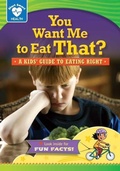 Cover: You Want Me to Eat That? - Red Chair Press