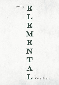 Enlarge image Cover: Elemental - Caitlin Press