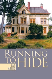 Enlarge image Cover: Running to Hide - WestBow Press