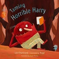 Cover: Taming Horrible Harry - Tundra Books