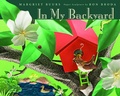 Cover: In My Backyard - Tundra Books