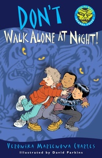 Enlarge image Cover: Don't Walk Alone at Night! - Tundra Books