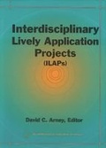 Cover: Interdisciplinary Lively Application Projects - Mathematical Association of America