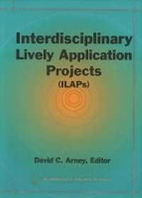 Enlarge image Cover: Interdisciplinary Lively Application Projects - Mathematical Association of America