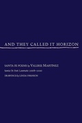 Cover: And They Called It Horizon, Santa Fe Poems - Sunstone Press