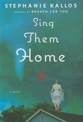 Cover: Sing Them Home - Grove Press / Atlantic Monthly Press