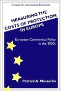 Cover: Measuring the Costs of Protection in Europe - European Commercial Policy in the 2000s - The Peterson Institute for International Economics