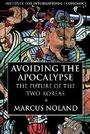 Cover: Avoiding the Apocalypse - The Future of the Two Koreas - The Peterson Institute for International Economics