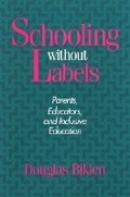 Cover: Schooling Without Labels - Temple University Press,U.S.