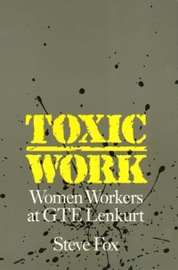 Enlarge image Cover: Toxic Work - Temple University Press,U.S.