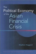 Cover: The Political Economy of the Asian Financial Crisis - Peterson Institute for International Economics