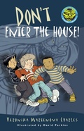 Cover: Don't Enter the House! - Tundra Books