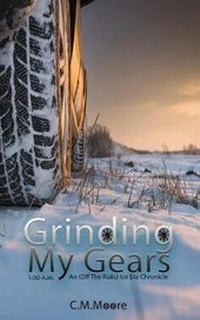 Enlarge image Cover: Grinding My Gears - Troll River Publications