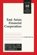 Cover: East Asian Financial Cooperation - The Peterson Institute for International Economics