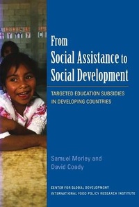 Enlarge image Cover: From Social Assistance to Social Development - Targeted Education Subsidies in Developing Countries - The Peterson Institute for International Economics