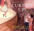 Cover: Curtain Up! - Tundra Books