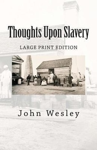 Abbildung von: Thoughts Upon Slavery - Historic Publishing