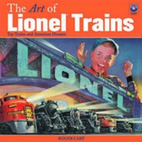Abbildung von: The Art of Lionel Trains - Kalmbach Publishing Co ,U.S.