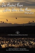 Bild: One Hundred Years of Water Wars in New Mexico, 1912-2012 - Sunstone Press