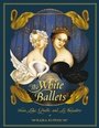Cover: The White Ballets - Tundra Books